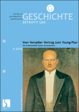 Vom Versailler Vertrag zum Young-Plan - MEIN FACH - Geschichte Sek II