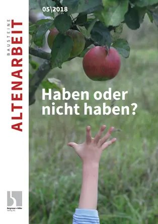 Haben oder nicht haben? - Bausteine Altenarbeit