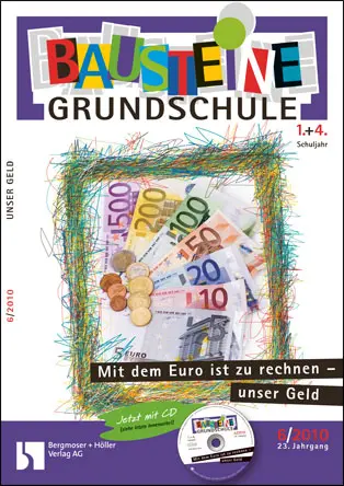 Mit dem Euro ist zu rechnen - unser Geld 1-4 - Bausteine Grundschule