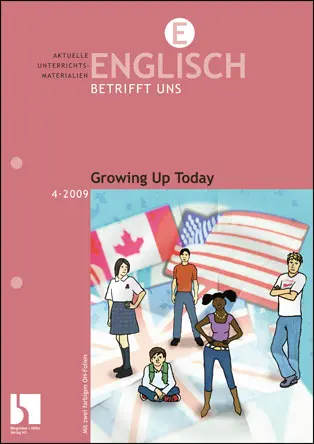 Growing up Today - MEIN FACH - Englisch Sek II
