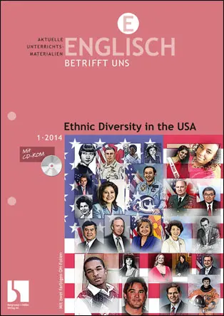 Ethnic Diversity in the USA - MEIN FACH - Englisch Sek II