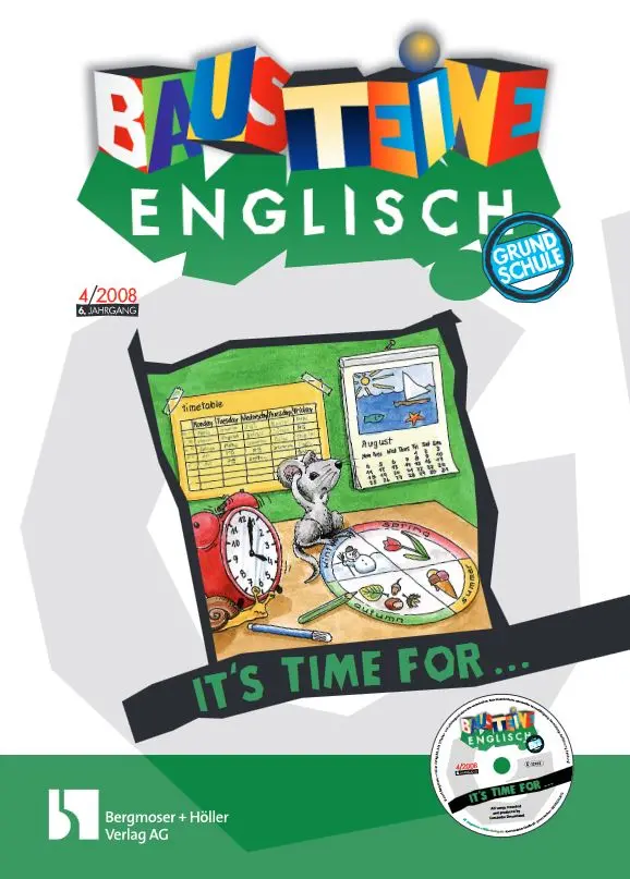 It's time for ... - Time, days and months - Bausteine Englisch
