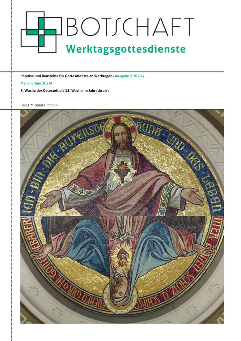 Botschaft Werktagsgottesdienste