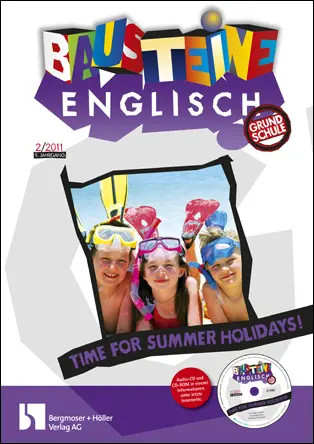 Time for Summer Holidays! - Bausteine Englisch