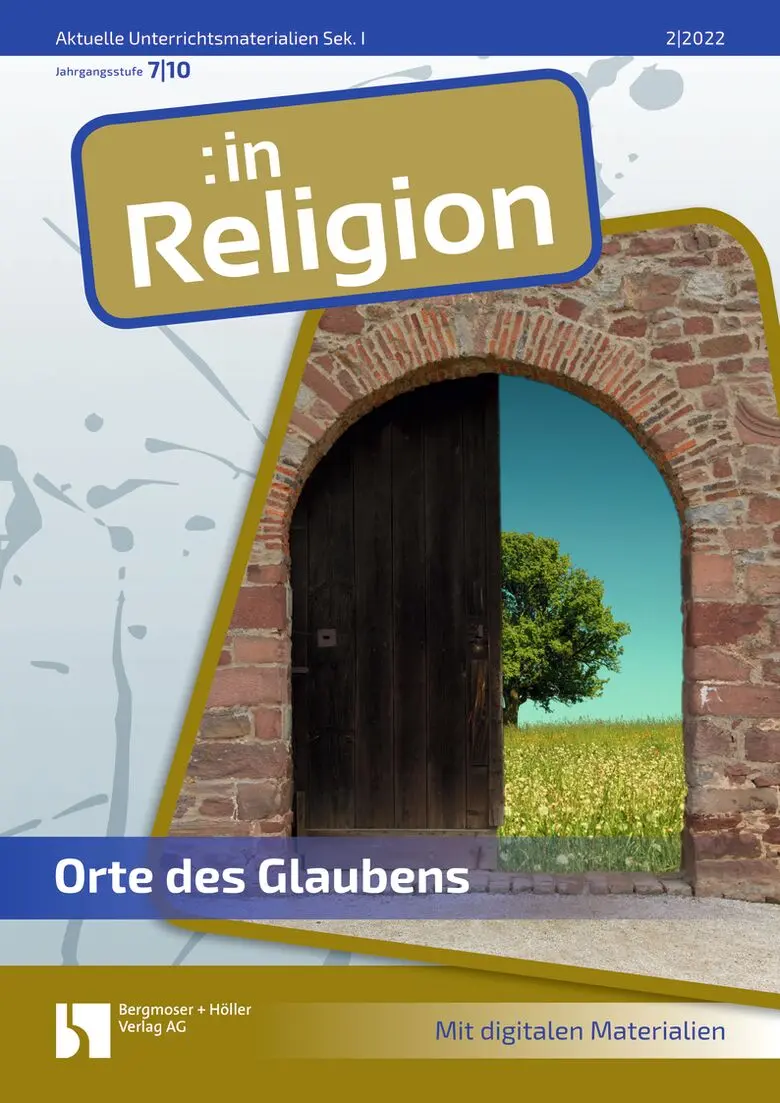 Orte des Glaubens - MEIN FACH - Religion Sek I