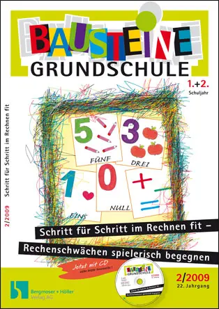 Schritt für Schritt im Rechnen fit - Rechenschwächen spielerisch begegnen - Bausteine Grundschule