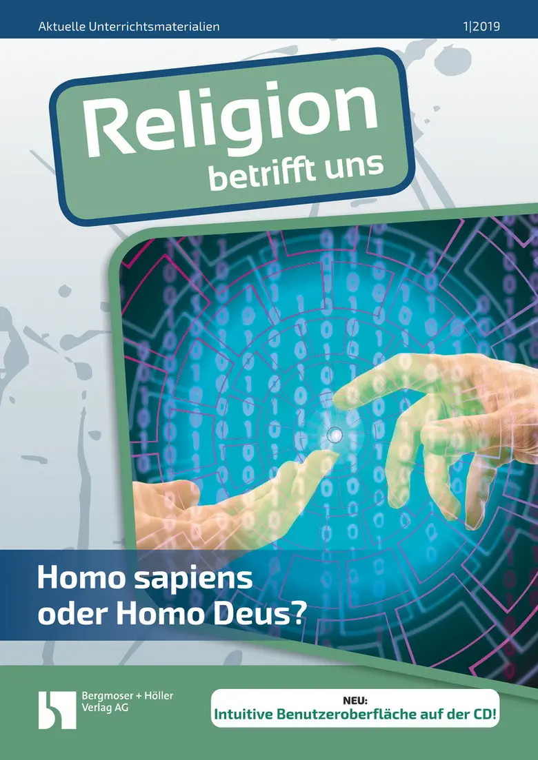 Homo sapiens oder Homo Deus? - MEIN FACH - Religion Sek II