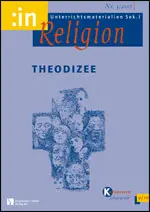 Theodizee (kath. 9/10) - MEIN FACH - Religion Sek I
