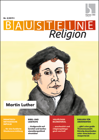 Martin Luther - Bausteine Religion
