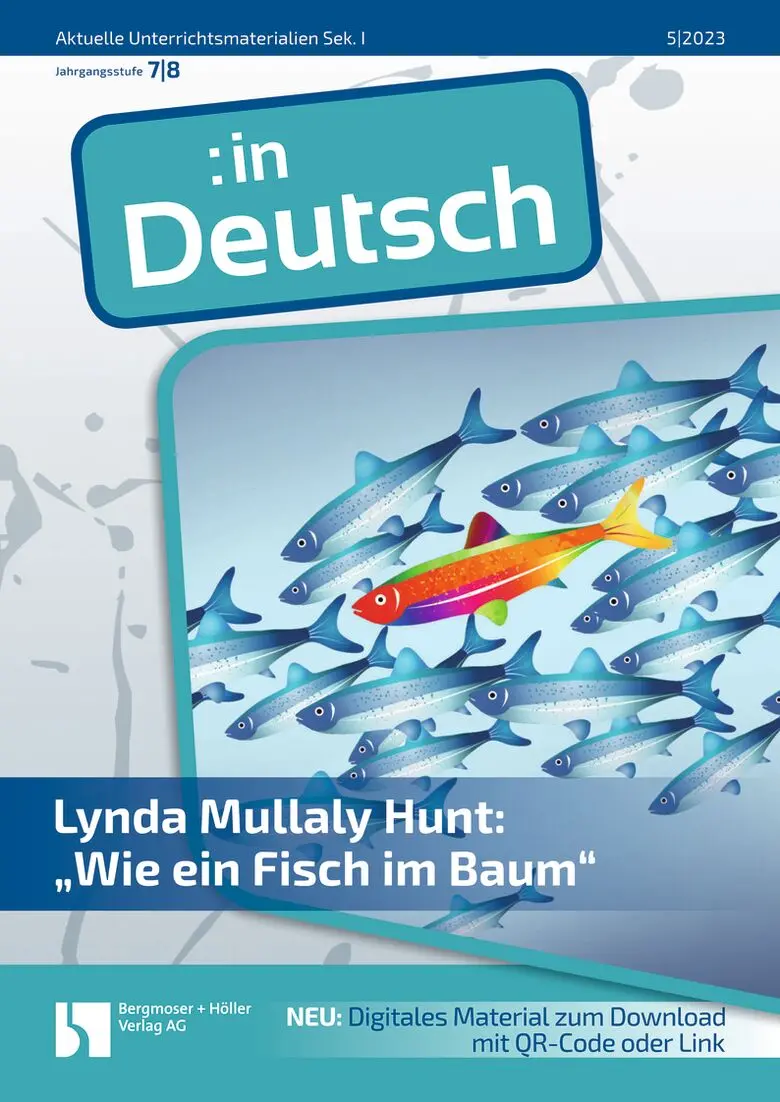 Lynda Mullaly Hunt: "Wie ein Fisch im Baum" - MEIN FACH - Deutsch Sek I