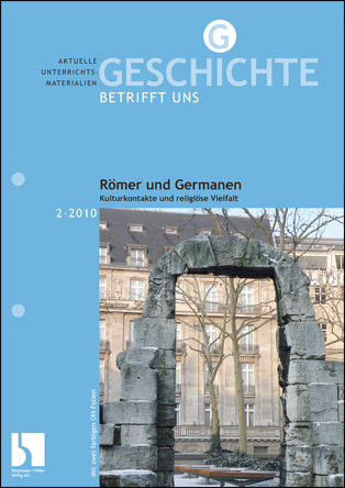 Römer und Germanen - MEIN FACH - Geschichte Sek II