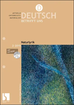Naturlyrik - MEIN FACH - Deutsch Sek II