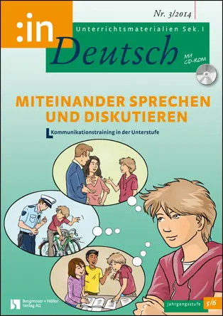 Miteinander sprechen und diskutieren - MEIN FACH - Deutsch Sek I