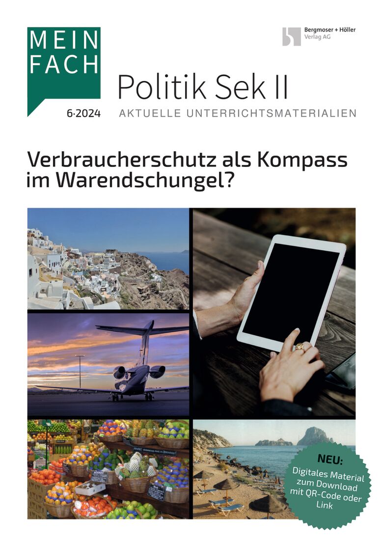 Verbraucherschutz als Kompass im Warendschungel? - MEIN FACH - Politik Sek II