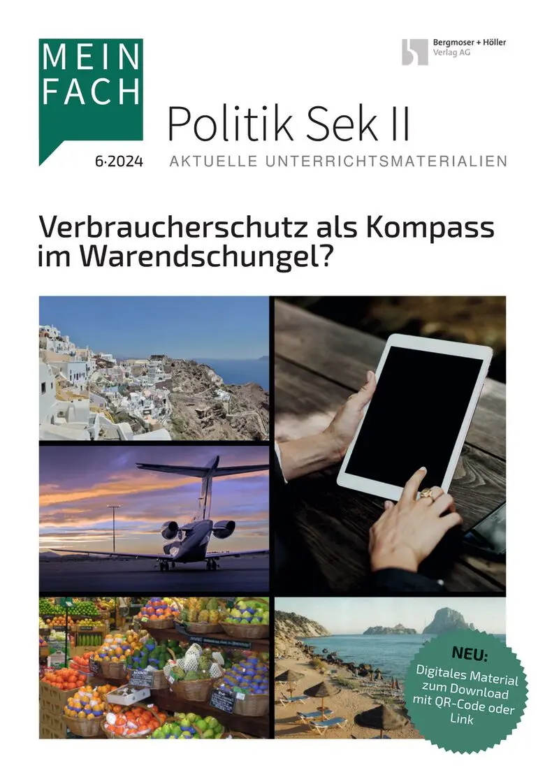 Verbraucherschutz als Kompass im Warendschungel? - MEIN FACH - Politik Sek II