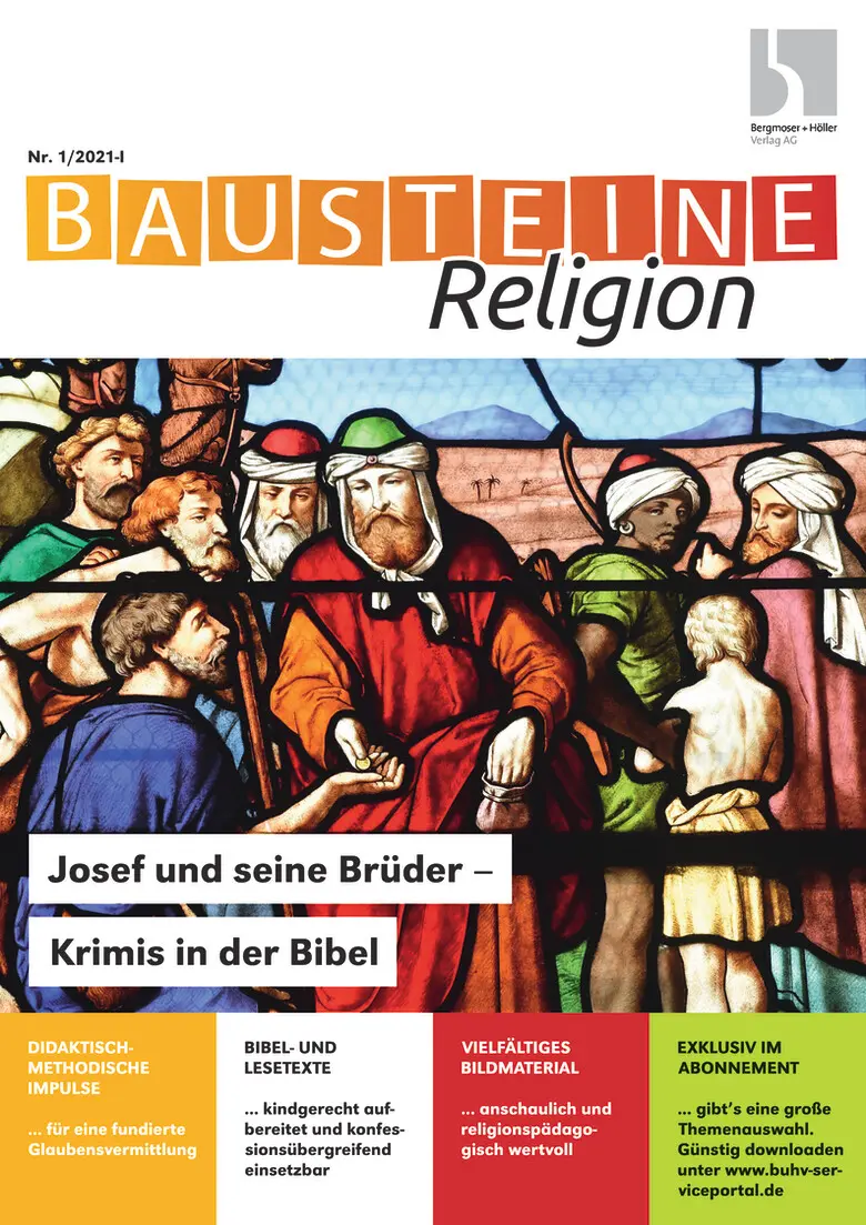Josef und seine Brüder - Krimis in der Bibel - Bausteine Religion