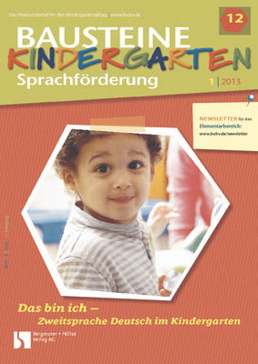 Das bin ich - Zweitsprache Deutsch  im Kindergarten - Bausteine Kindergarten - Sprachbildung