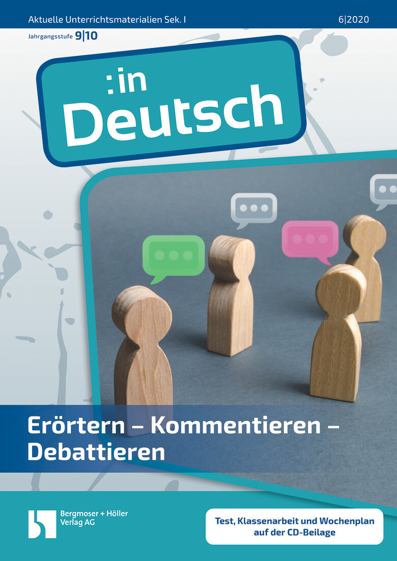 Erörtern - Kommentieren - Debattieren - MEIN FACH - Deutsch Sek I