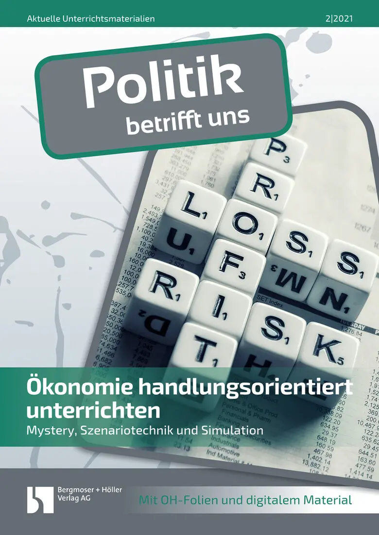 Ökonomie handlungsorientiert unterrichten - MEIN FACH - Politik Sek II