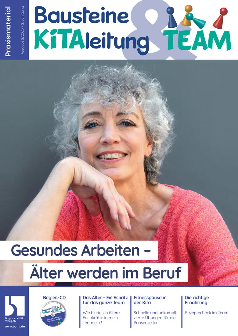 Gesundes Arbeiten - Älter werden im Beruf - Bausteine KiTA-Leitung & Team