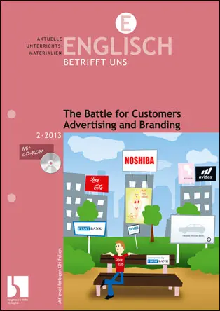 The Battle for Customers. Advertising and Branding - MEIN FACH - Englisch Sek II