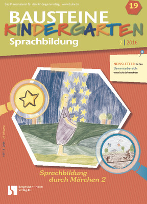 Sprachbildung durch Märchen 2 - Bausteine Kindergarten - Sprachbildung