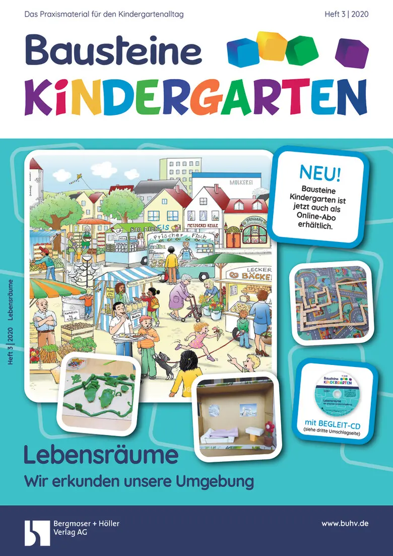 Lebensräume. Wir erkunden unsere Umgebung - Bausteine Kindergarten