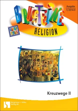 Kreuzwege II - Bausteine Religion