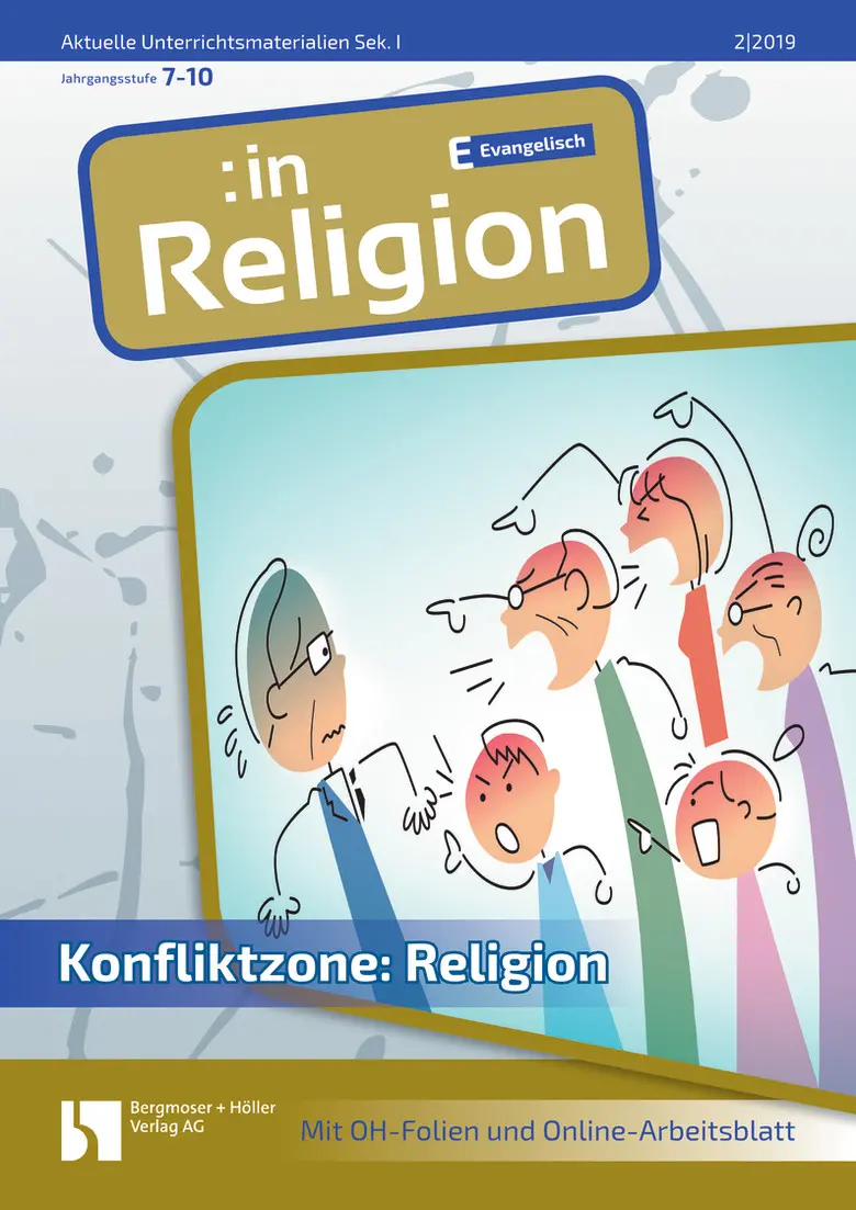 Konfliktzone: Religion - MEIN FACH - Religion Sek I