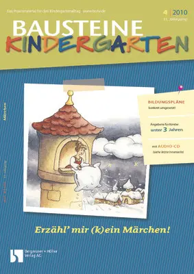Erzähl mir (k)ein Märchen! - Bausteine Kindergarten