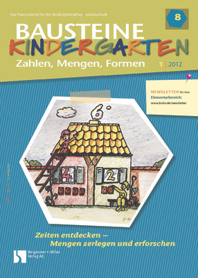 Zeiten entdecken - Mengen zerlegen und erforschen - Bausteine Kindergarten - Zahlen, Mengen, Formen