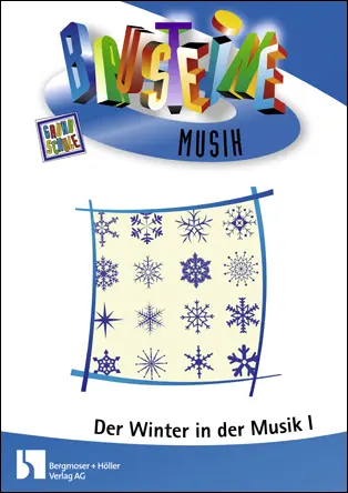 Der Winter in der Musik - Bausteine Musik