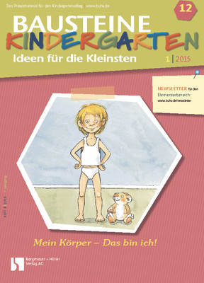 Mein Körper - Das bin ich - Bausteine Kindergarten - Ideen für die Kleinsten