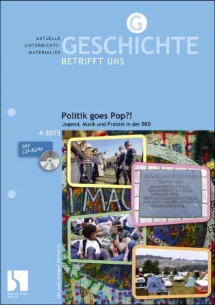Politik goes Pop?! - MEIN FACH - Geschichte Sek II