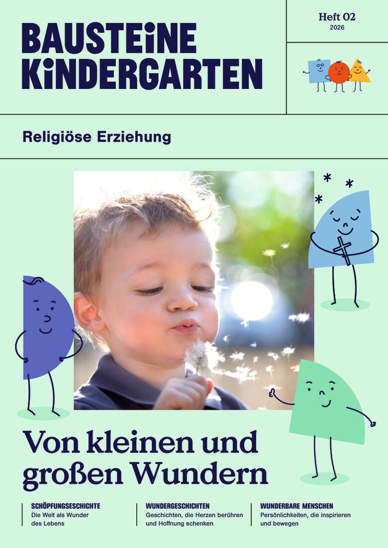 Von kleinen und großen Wundern - Bausteine Kindergarten - Religiöse Erziehung