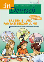 Erlebnis- und Fantasieerzählung (5/6) - MEIN FACH - Deutsch Sek I