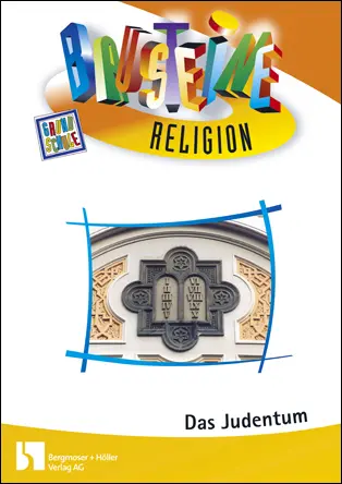 Das Judentum - Bausteine Religion