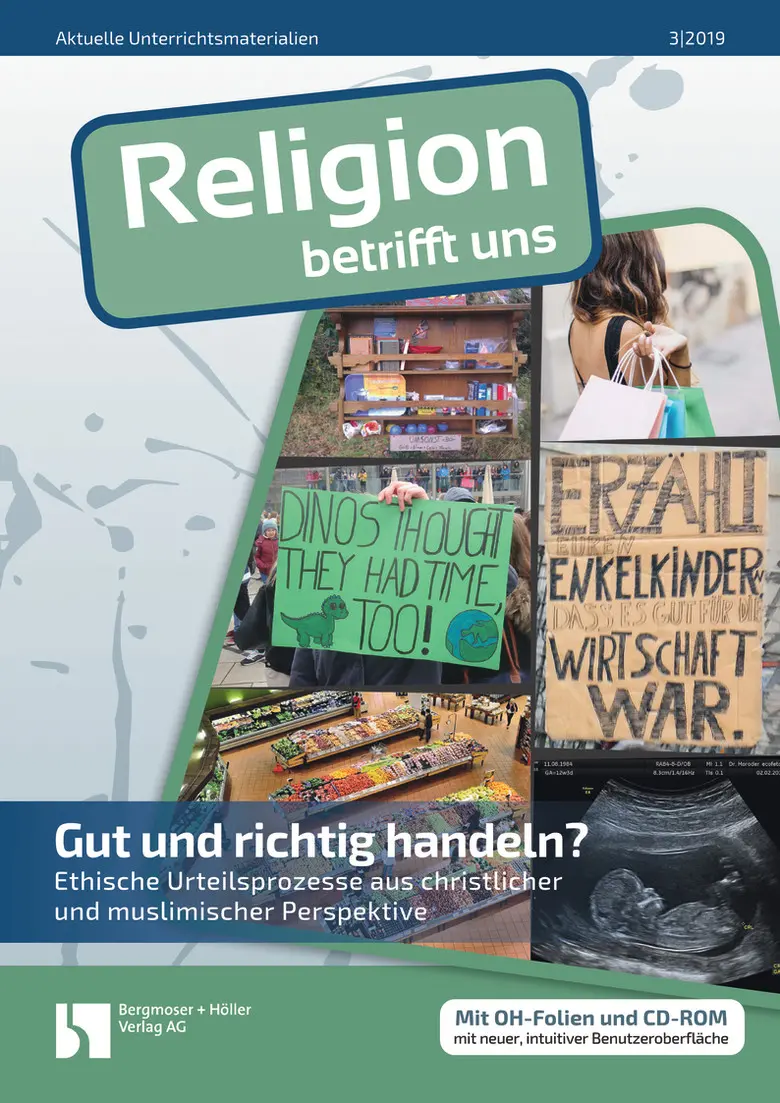 Gut und richtig handeln? - MEIN FACH - Religion Sek II