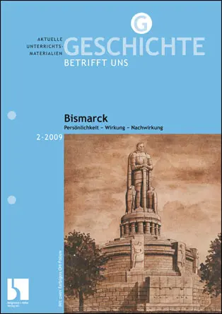 Bismarck - MEIN FACH - Geschichte Sek II