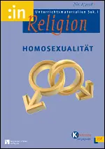Homosexualität (kath. 7/8) - MEIN FACH - Religion Sek I