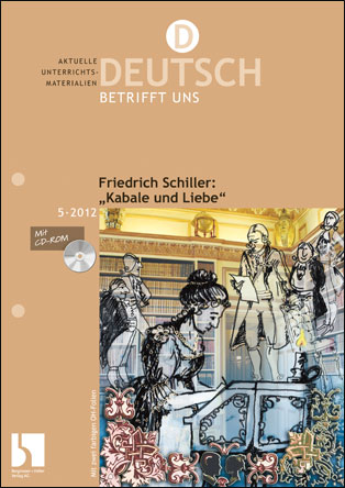 Friedrich Schiller: "Kabale und Liebe" - MEIN FACH - Deutsch Sek II
