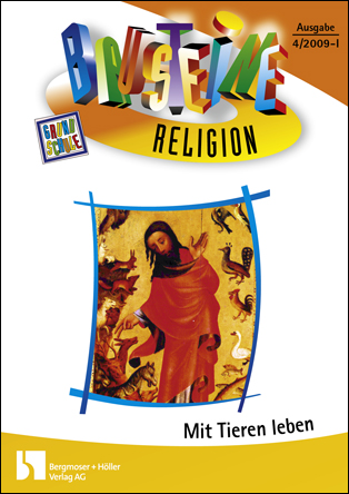 Mit Tieren leben - Bausteine Religion