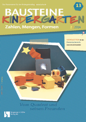 Vom Quadrat und seinen Freunden - Bausteine Kindergarten - Zahlen, Mengen, Formen