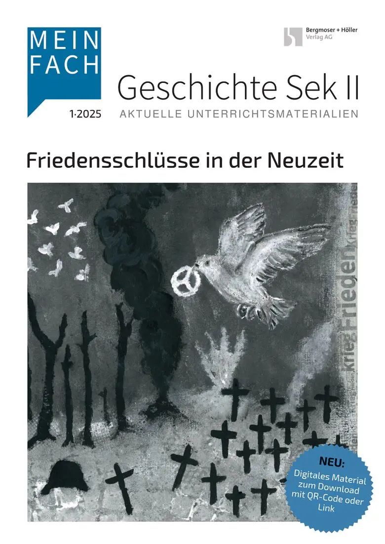 Friedensschlüsse in der Neuzeit - MEIN FACH - Geschichte Sek II