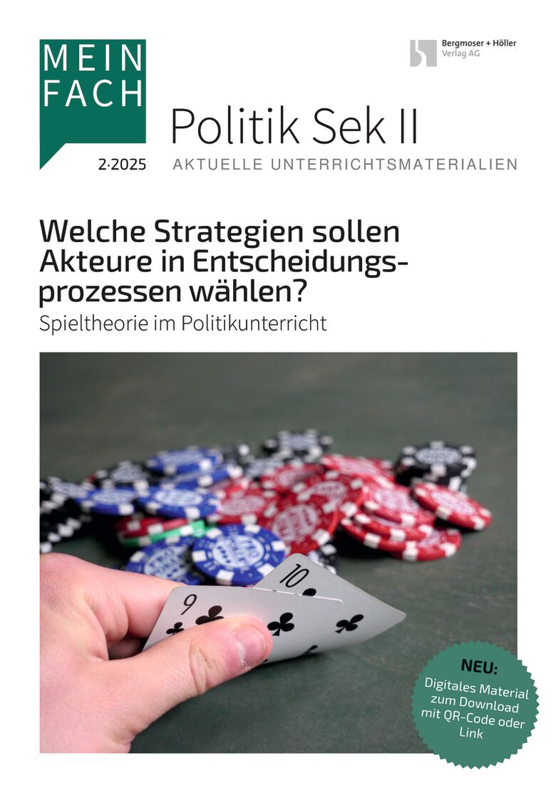 Welche Strategien sollen Akteure in Entscheidungsprozessen wählen? - MEIN FACH - Politik Sek II