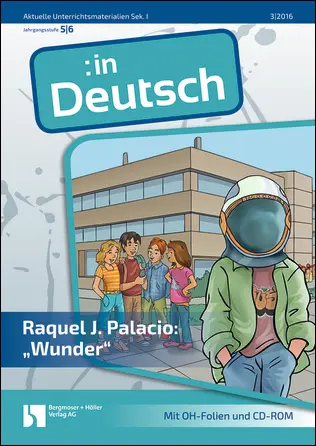 Raquel J. Palacio: Wunder - MEIN FACH - Deutsch Sek I