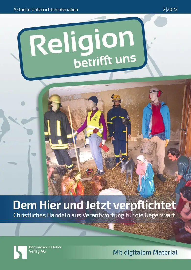 Dem Hier und Jetzt verpflichtet - MEIN FACH - Religion Sek II