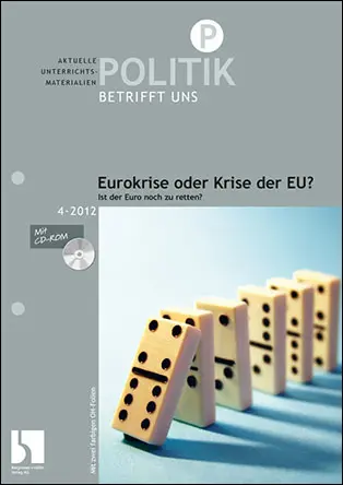 Eurokrise oder Krise der EU? - MEIN FACH - Politik Sek II