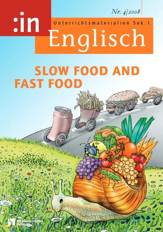 Slow Food and Fast Food - :in Englisch