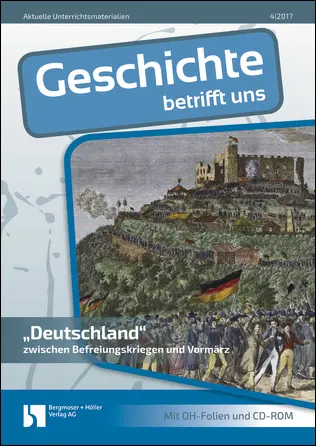 Deutschland zwischen Befreiungskriegen und Vormärz - MEIN FACH - Geschichte Sek II